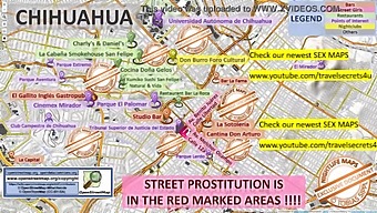 Chihuahua, Mexico: Street Workers, Whores, And Escorts